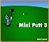 MiniPutt 3