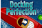 Docking Perfection